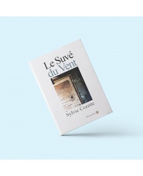 Le Suvé du Vent de Sylvie Cozette (en .pdf)