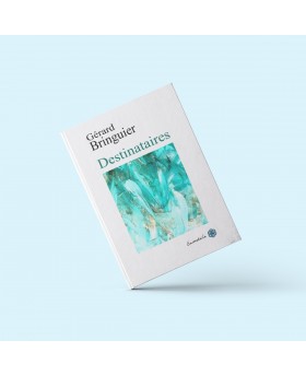 Destinataires de Gérard...