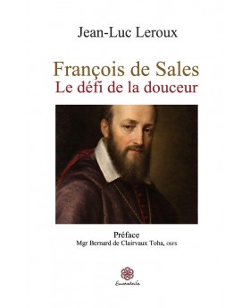François de Sales le défi...
