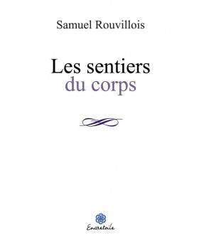 Les sentiers du corps (en...